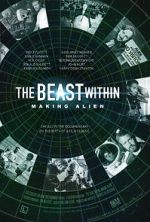 Watch The Beast Within: The Making of \'Alien\' 123MoviesFree