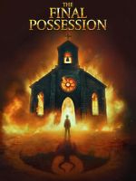 Watch The Final Possession 123MoviesFree