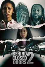 Watch Behind Closed Doors 2: Toxic Workplace 123MoviesFree