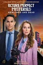 Watch Picture Perfect Mysteries: Newlywed and Dead 123MoviesFree