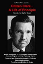 Watch Citizen Clark... A Life of Principle 123MoviesFree