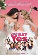 Watch Just Say Yes 123MoviesFree