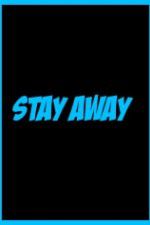 Watch Stay Away 123MoviesFree