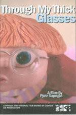 Watch Through My Thick Glasses 123MoviesFree