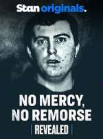 Watch No Mercy, No Remorse 123MoviesFree