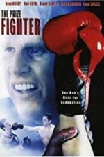 Watch The Prize Fighter 123MoviesFree