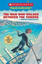 Watch The Man Who Walked Between the Towers 123MoviesFree