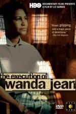 Watch The Execution of Wanda Jean 123MoviesFree