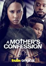 Watch A Mother\'s Confession 123MoviesFree