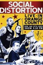 Watch Social Distortion: Live in Orange County 123MoviesFree