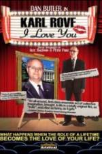 Watch Karl Rove, I Love You 123MoviesFree