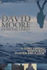 Watch The Making of David Moore and The Oars 123MoviesFree