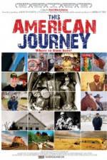 Watch This American Journey 123MoviesFree