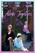 Watch Alone Together 123MoviesFree