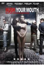 Watch Hush Your Mouth 123MoviesFree