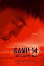 Watch Camp 14 Total Control Zone 123MoviesFree
