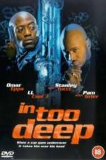 Watch In Too Deep 123MoviesFree