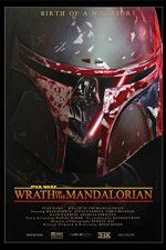 Watch Star Wars: Wrath of the Mandalorian 123MoviesFree