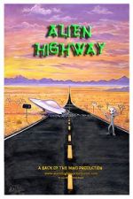 Watch Alien Highway 123MoviesFree