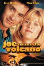 Watch Joe Versus the Volcano 123MoviesFree