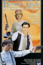 Watch Bonnie & Clyde: The True Story 123MoviesFree