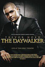 Watch Trevor Noah: The Daywalker 123MoviesFree