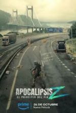 Watch Apocalypse Z: El principio del fin 123MoviesFree