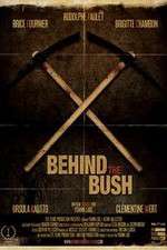 Watch Behind the Bush 123MoviesFree