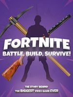Watch Fortnite: Battle, Build, Survive! 123MoviesFree