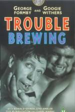 Watch Trouble Brewing 123MoviesFree