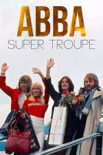 Watch ABBA: Super Troupe 123MoviesFree