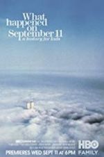 Watch What Happened on September 11 123MoviesFree