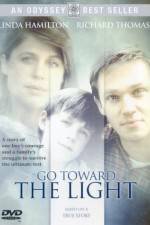 Watch Go Toward the Light 123MoviesFree