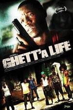 Watch Ghetta Life 123MoviesFree