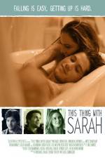Watch This Thing with Sarah 123MoviesFree