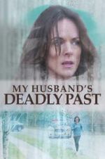 Watch My Husband\'s Deadly Past 123MoviesFree