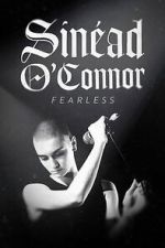 Watch Sinead O'Connor: Fearless 123MoviesFree
