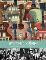 Watch Greenwich Village: Music That Defined a Generation 123MoviesFree