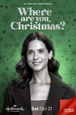 Watch Where Are You, Christmas? 123MoviesFree