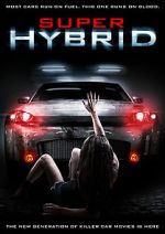 Watch Super Hybrid 123MoviesFree