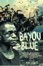 Watch Bayou Blue 123MoviesFree