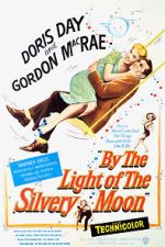 Watch By the Light of the Silvery Moon 123MoviesFree