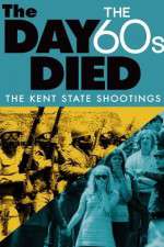 Watch The Day the 60s Died 123MoviesFree