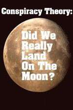 Watch Conspiracy Theory Did We Land on the Moon 123MoviesFree