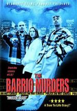 Watch The Barrio Murders 123MoviesFree