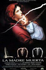 Watch La madre muerta 123MoviesFree