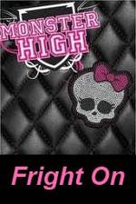 Watch Monster High - Fright On 123MoviesFree
