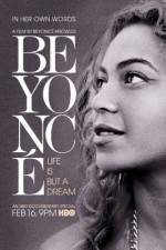 Watch Beyoncé Life Is But a Dream 123MoviesFree