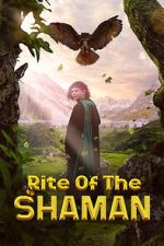 Watch Rite of the Shaman 123MoviesFree