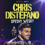 Watch Chris Distefano: Speshy Weshy (TV Special 2022) 123MoviesFree
